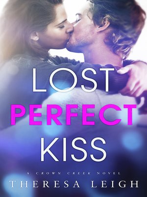 cover image of Lost Perfect Kiss (Crown Creek)